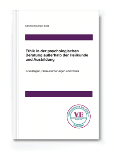 Fachbuch - Ethik in der psychologischen Beratung - Sandra Neumayr-Sopp